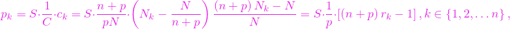 \[p_k = S \cdot \frac{1}{C} \cdot c_k = S\cdot \frac{n+p}{pN} \cdot \left(N_k - \frac{N}{n+p}\right)\frac{\left(n+p\right)N_k -N}{N} = S\cdot\frac{1}{p}\cdot \left[\left(n+p\right)r_k - 1\right], k\in\left\{1,2,\ldots n \right\}, \]